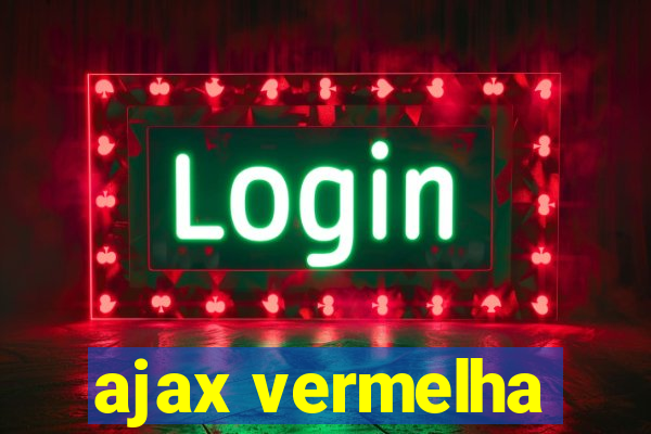 ajax vermelha